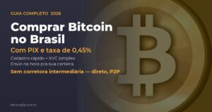 Comprar Bitcoin no Brasil em 2026 com PIX direto na BitcoinP2P