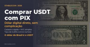Comprar USDT com PIX em 2026 — dolar digital direto na BitcoinP2P