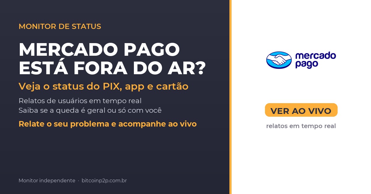Mercado Pago fora do ar hoje: status do PIX, app e cartao em tempo real