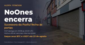 NoOnes encerra atividades: sucessora da Paxful fecha as portas e usuários têm até 23 de agosto para sacar BTC e USDT