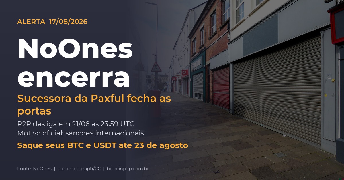 NoOnes encerra atividades: sucessora da Paxful fecha as portas e usuários têm até 23 de agosto para sacar