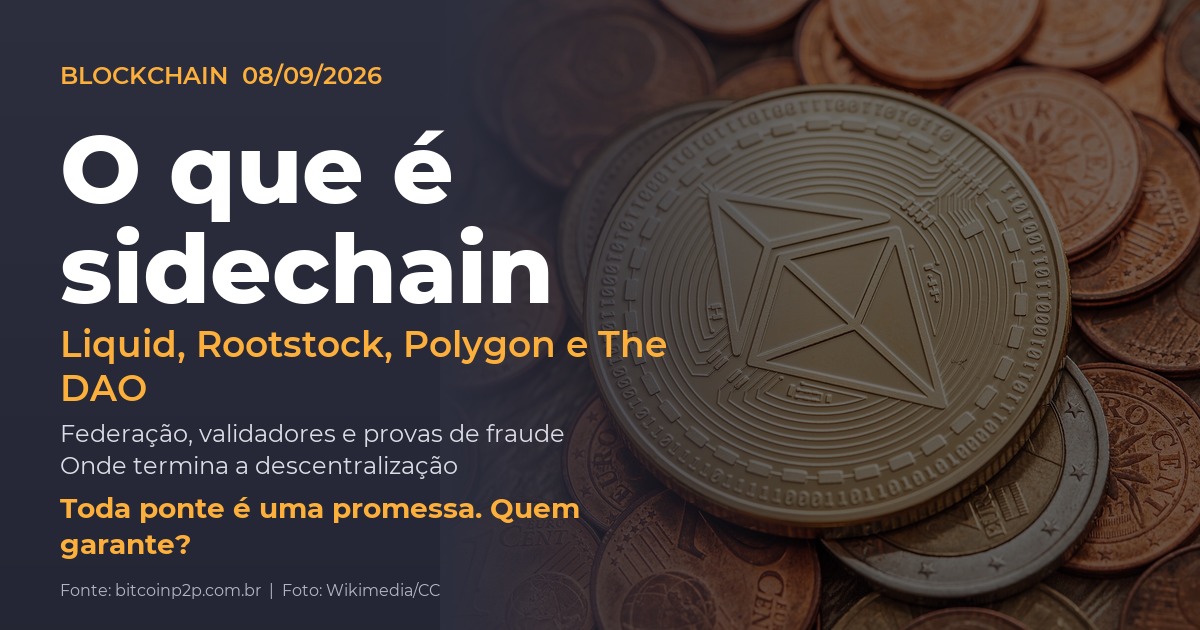 O que é sidechain: Liquid, Rootstock, Polygon, EVM, tokens e o caso The DAO