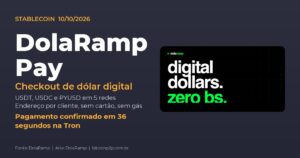 DolaRamp Pay: checkout USDT, USDC e PYUSD em 5 redes, sem cartão e sem gás